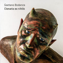 Gaetano Bodanza, Clonatio ex nihilo