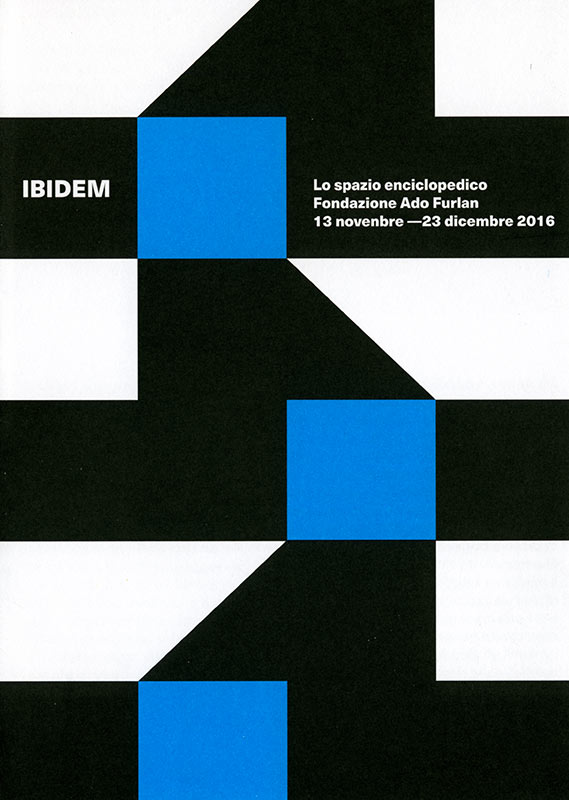 Ibidem. Lo spazio enciclopedico. Cristian Chironi, Carlo Guaita, Lorenzo Missoni