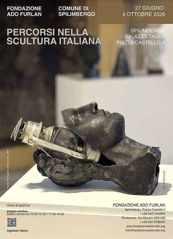 Mostra Percorsi Fondazione Ado Furlan Spilimbergo